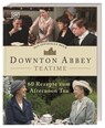 Das offizielle Buch. Downton Abbey Teatime -  - 9783831040797