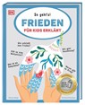 Frieden für Kids erklärt - Christine Paxmann ; Patrick Oelze - 9783831046799