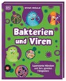 Superstark & Superschlau. Bakterien und Viren - Steve Mould - 9783831047192