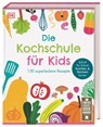Die Kochschule für Kids - DK Verlag - Kids - 9783831047833