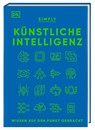 SIMPLY. Künstliche Intelligenz - Hilary Lamb ; Joel Levy ; Claire Quigley - 9783831048465