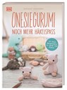 Onesiegurumi - noch mehr Häkelspaß - Sascha Blase-Van Wagtendonk - 9783831048755