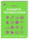 SIMPLY. Zukunftstechnologien - Hilary Lamb ; Bea Perks - 9783831049882