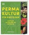 Permakultur für Einsteiger - Andrew Mikolajski - 9783831050031