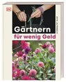 Gärtnern für wenig Geld - Anya Lautenbach - 9783831050291