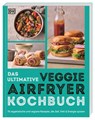 Das ultimative Veggie Airfryer Kochbuch - DK Verlag - 9783831050383