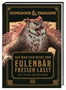 Dungeons & Dragons: Wie man sich nicht vom Eulenbär fressen lässt - Anne Toole - 9783831050567
