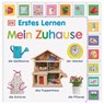 Erstes Lernen. Mein Zuhause - DK Erstes Lernen - 9783831050710