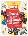 Marvel. So zeichnest du deine Lieblingscharaktere - DK Verlag - Kids - 9783831052080
