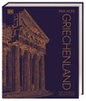 Das alte Griechenland - Tony Allan ; Michael Kerrigan ; Philip Parker ; Marcus Weeks - 9783831052103