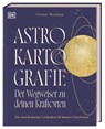 Astrokartografie - der Wegweiser zu deinen Kraftorten - Clarisse Monahan - 9783831052356