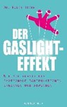 Der Gaslight-Effekt - STERN,  Robin - 9783831204519