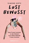 Lustbewusst - Simone Hotz - 9783831205875