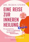 Eine Reise zur inneren Heilung - Robin Stern - 9783831206230
