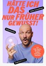 Hätte ich DAS nur früher gewusst! - Malte Katenbrink - 9783831206575