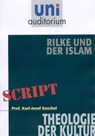 Rilke und der Islam - Karl-Josef Kuschel - 9783831256617