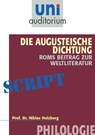 Die Augusteische Dichtung - Roms Beitrag zur Weltliteratur - Niklas Holzberg - 9783831257089