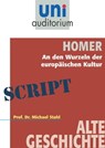 Homer - An den Wurzeln der europäischen Kultur - Michael Stahl - 9783831257102