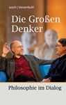 Die Großen Denker - Harald Lesch ; Wilhelm Vossenkuhl - 9783831257133