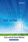Quantensprung und rechter Glaube - Carlo von Ah - 9783831257676