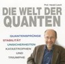 Die Welt der Quanten -  - 9783831264391