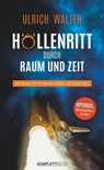 Höllenritt durch Raum und Zeit - Ulrich Walter - 9783831269280