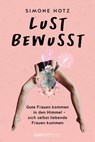 Lustbewusst - Simone Hotz - 9783831270798