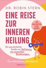 Eine Reise zur inneren Heilung - Dr. Robin Stern - 9783831271450