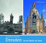 Dresden - Uwe Schieferdecker ; Sylvio Dittrich - 9783831324651