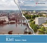 Kiel - gestern und heute - Henning Jost ; Daniela Harnisch-Jost - 9783831326020