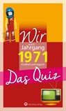 Wir vom Jahrgang 1971 - Das Quiz - Matthias Rickling - 9783831327010
