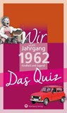 Wir vom Jahrgang 1962 - Das Quiz - Matthias Rickling - 9783831327041
