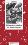 WEIHNACHTSGESCHICHTEN AUS DEM RUHRGEBIET - Margit Kruse - 9783831327454