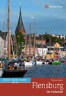 Flensburg - Die Fördestadt - Thomas Raake - 9783831327614