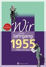 Wir vom Jahrgang 1955 - Franz-Josef Hanke - 9783831330553