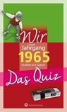 Wir vom Jahrgang 1965 - Das Quiz - Matthias Rickling - 9783831334193