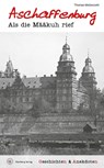 Geschichten und Anekdoten aus Aschaffenburg - Thomas Meßenzehl - 9783831335671