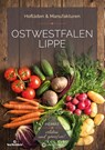 Ostwestfalen Lippe (OWL) - Hofläden & Manufakturen - Matthias Rickling - 9783831335916