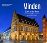 Minden - Stadt an der Weser - Ein Bildband in drei Sprachen (deutsch / english / français) - Benjamin Kersting ; Jürgen Sturma - 9783831336043