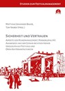 Sicherheit und Vertrauen - Matthias Johannes Bauer ; Tom Naber - 9783831650279