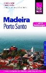 Reise Know-How Reiseführer Madeira und Porto Santo mit 18 Wanderungen - SCHETAR,  Daniela ; Köthe, Friedrich - 9783831730797