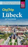 Reise Know-How CityTrip Lübeck mit Travemünde - Hans-Jürgen Fründt - 9783831736423