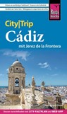 Reise Know-How CityTrip Cádiz mit Jerez de la Frontera - Hans-Jürgen Fründt - 9783831736560