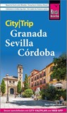 Reise Know-How CityTrip Granada, Sevilla, Córdoba - Hans-Jürgen Fründt - 9783831738106