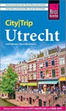 Reise Know-How CityTrip Utrecht - Sabine Burger ; Alexander Schwarz - 9783831738953