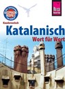 Katalanisch - Wort für Wort: Kauderwelsch-Sprachführer von Reise Know-How - Hans-Ingo Radatz - 9783831746439