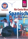 Spanisch für Costa Rica - Wort für Wort - Regine Rauin - 9783831764303