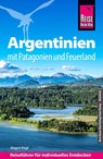 Reise Know-How Reiseführer Argentinien mit Patagonien und Feuerland - Jürgen Vogt - 9783831780242