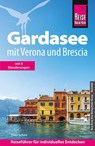 Reise Know-How Reiseführer Gardasee mit Verona und Brescia - Thilo Scheu - 9783831780303
