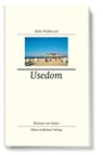 Stille Winkel auf Usedom - Kristine von Soden - 9783831904976